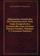 Allgemeine Geschichte Der Neuesten Zeit: Vom Tode Friedrich Des Grossen Bis Zum Zweiten Pariser Frieden, Volumes 1-2 (German Edition), Joseph Hormayr zu Hortenburg 
