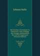 Die Jesuiten-Gymnasien in Osterreich: Vom Anfange Des Vorigen Jahrhunderts Bis Auf Die Gegenwart (German Edition), Johann Kelle 