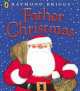 Father Christmas, Raymond Briggs 