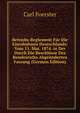Betriebs-Reglement Fur Die Eisenbahnen Deutschlands: Vom 11. Mai, 1874. in Der Durch Die Beschlusse Des Bundesraths Abgeanderten Fassung (German Edition), Carl Foerster 