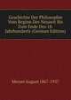 Geschichte Der Philosophie Vom Beginn Der Neuzeit Bis Zum Ende Des 18. Jahrhunderts (German Edition), Messer August 1867-1937 