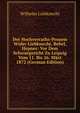 Der Hochverraths-Prozess Wider Liebknecht, Bebel, Hepner: Vor Dem Schwurgericht Zu Leipzig Vom 11. Bis 26. Marz 1872 (German Edition), Wilhelm Liebknecht 