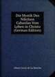 Die Mystik Des Nikolaus Cabasilas Vom Leben in Christo (German Edition), Heinrich Kretschmayr 