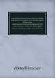 Die Volksschule Preussens in Ihrem Verhaltnis Zu Staat Und Kirche Nach Erlass Des Volksschulunterhaltungsgesetzes Vom 28. Juli 1906: Mit Dem Text Dieses Gesetzes . (German Edition), Viktor Rintelen 