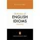 The Penguin Dictionary of English Idioms, Daphne M. Gulland 