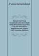 Bericht Der Vom Gemeinderathe Der Stadt Wien Berufenen Experten Uber Die Wienfluss-Regulirung Im August 1882 (German Edition), Vienna Gemeinderat 