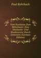 Vom Kaukasus Zum Mittelmeer: Eine Hochzeits- Und Studienreise Durch Armenien (German Edition), Paul Rohrbach 