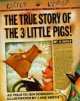 True Story Of The Three Little Pigs, Jon Scieszka 