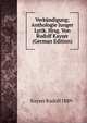 Verkundigung; Anthologie Junger Lyrik. Hrsg. Von Rudolf Kayser (German Edition), Kayser Rudolf 1889- 