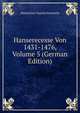 Hanserecesse Von 1431-1476, Volume 5 (German Edition), Hansischer Geschichtsverein 