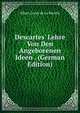 Descartes' Lehre Von Den Angeborenen Ideen . (German Edition), Heinrich Kretschmayr 
