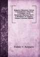 Bulgarin's Memoiren: Abrisse V. Geschehenem, Geh?rtem U. Erlebtem. Aus D. Russischen ?bersetzt Von E. V. Reinthal U. H. Clemenz, Volume 3 (German Edition), Faddej V. Bulgarin 