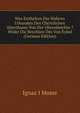Was Enthalten Die Wahren Urkunden Des Christlichen Alterthums Von Der Ohrenbeichte ? Wider Die Brochure Des Von Eybel (German Edition), Ignaz I Moser 
