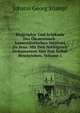 Biographie Und Schiksale Des Okonomisch-kameralistischen Instituts Zu Jena: Mit Den Nothigsten Dokumenten Von Ihm Selbst Beschrieben, Volume 1, Johann Georg Stumpf 
