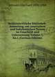 Keilinschriftliche Bibliothek: Sammlung von assyrischen und babylonischen Texten im Umschrift und Uebersetzung Volume 3, ha.1 (German Edition), Schrader Eberhard 1836-1908 