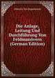 Die Anlage, Leitung Und Durchfuhrung Von Feldmanovern (German Edition), Albrecht Von Boguslawski 