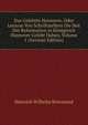 Das Gelehrte Hannover, Oder Lexicon Von Schriftstellern Die Seit Der Reformation in Konigreich Hannover Gelebt Haben, Volume 1 (German Edition), Heinrich Wilhelm Rotemund 