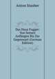 Das Haus Fugger: Von Seinen Anfangen Bis Zur Gegenwart (German Edition), Anton Stauber 