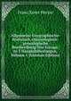 Allgemeine Geographische-historisch-chronologisch-genealogische Beschreibung Von Europa: In 3 Hauptabtheilungen, Volume 1 (German Edition), Franz Xaver Herzer 