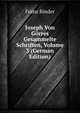 Joseph Von G?rres Gesammelte Schriften, Volume 3 (German Edition), Franz Binder 