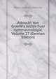 Albrecht Von Graefe's Archiv Fuer Ophthalmologie, Volume 27 (German Edition), Heinrich Kretschmayr 