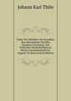 Ueber Die Schriften Von Eusebius Von Alexandrien Und Des Eusebius Von Emisa: Ein Kritisches Sendschreiben an Herrn Consistorialrath Dr. Augusti Zu Bonn (Latin Edition), Johann Karl Thilo 
