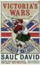 Victoria's Wars. Rise of Empire, Saul David 