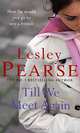Till We Meet Again, Lesley Pearse 