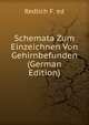 Schemata Zum Einzeichnen Von Gehirnbefunden (German Edition), Redlich F. ed 