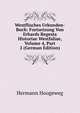 Westflisches Urkunden-Buch: Fortsetzung Von Erhards Regesta Historiae Westfaliae, Volume 4, Part 2 (German Edition), Hermann Hoogeweg 