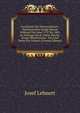 Geschichte Der Osterreicheisch-Venetianischen Kriegs-Marine Wahrend Der Jahre 1797 Bis 1802. Im Auftrage Des K. Und K. Reichs-Kriegs-Ministeriums . Von Josef Ritter Von Lehnert (German Edition), Josef Lehnert 