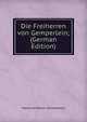 Die Freiherren von Gemperlein; (German Edition), Marie von Ebner-Eschenbach 