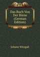 Das Buch Von Der Biene (German Edition), Johann Witzgall 