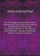 Die Kirchengeschichte Bohmens Im Allgemeinen Und in Ihrer Besonderen Beziehung Auf Die Jetzige Leitmeritzer Diocese in Der Zeit Vor Dem Erblichen . Quellen Bearbeitet, Volume 2 (German Edition), Anton Ludwig Frind 