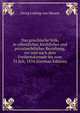 Das griechische Volk, in offentlicher, kirchlicher und privatrechtlicher Beziehung, vor und nach dem Freiheitskampfe bis zum 31 Juli, 1834 (German Edition), Georg Ludwig von Maurer 
