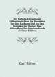 Die Vorhalle Europaischer Volkergeschichten Vor Herodotus, Um Den Kaukasus Und Am Den Gestaden Des Pontus: Eine Abhandlung Zur Altertumskunde (German Edition), Carl Ritter 