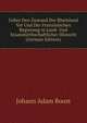 Ueber Den Zustand Der Rheinland Vor Und Der Franzosischen Regierung in Land- Und Staatsmirthschaftlicher Hinsicht (German Edition), Johann Adam Boost 