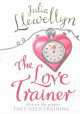 NA:Llewellin J:THE LOVE TRAINER, Julia Llewellyn 