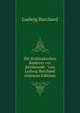 Die Hollandischen Radierer vor Rembrandt / von Ludwig Burchard (German Edition), Ludwig Burchard 