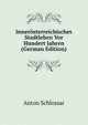 Innerosterreichisches Stadtleben Vor Hundert Jahren (German Edition), Anton Schlossar 