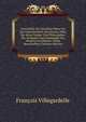 Geschichte Der Socialien Ideen Vor Der Franzosischen Revolution, Oder, Die Alten Denker Und Philosophen, Die Vorlaufer Und Vorkampfer Der Neueren Socialisten: Nebst Beweistellen (German Edition), Francois Villegardelle 