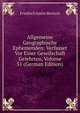 Allgemeine Geographische Ephemeriden: Verfasset Vor Einer Gesellschaft Gelehrten, Volume 51 (German Edition), Friedrich Justin Bertuch 