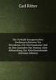 Die Vorhalle Europaeischer Voelkergeschichten Vor Herodotus, Um Den Kaukasus Und an Den Gestaden Des Pontus: Eine Abhandlung Zur Alterthumskunde (German Edition), Carl Ritter 