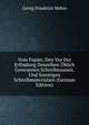 Vom Papier, Den Vor Der Erfindung Desselben Ublich Gewesenen Schreibmassen, Und Sonstigen Schreibmaterialien (German Edition), Georg Friedrich Wehrs 