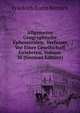 Allgemeine Geographische Ephemeriden: Verfasset Vor Einer Gesellschaft Gelehrten, Volume 30 (German Edition), Friedrich Justin Bertuch 