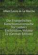 Die Evangelischen Katechismusversuche Vor Luthers Enchiridion, Volume 22 (German Edition), Heinrich Kretschmayr 