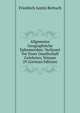 Allgemeine Geographische Ephemeriden: Verfasset Vor Einer Gesellschaft Gelehrten, Volume 29 (German Edition), Friedrich Justin Bertuch 