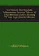 Vor Historie Den Nordiske Folkestamme Gennem Tiderne Af Johan Ottosen: Del Fra Holberg Til Vore Dage (Danish Edition), Johan Ottosen 
