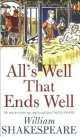 PC:Shakespeare:ALL'S WELL THAT ENDS WELL, Уильям Шекспир 