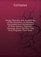 Songs, Rhymes, and Scribblings of the Celibates: As Howled, Ejaculated and Perpetrated at Their Various Together-Comings Since the Day They First Plighted Their Vows, Celibates 